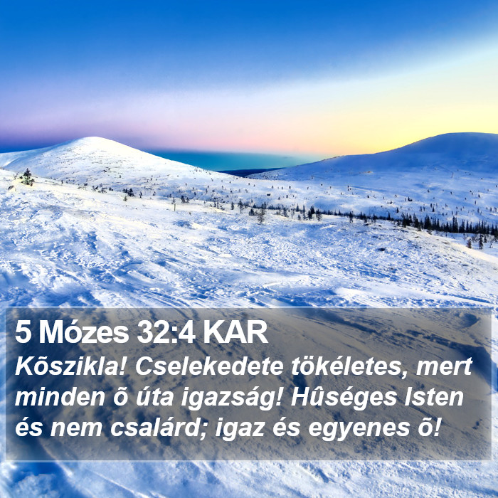 5 Mózes 32:4 KAR Bible Study