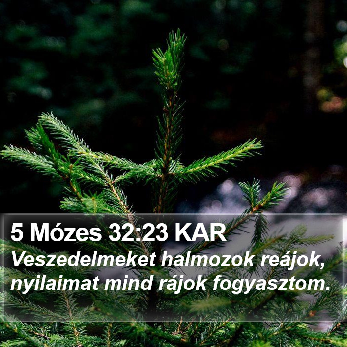 5 Mózes 32:23 KAR Bible Study