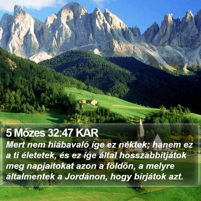 5 Mózes 32:47 KAR Bible Study