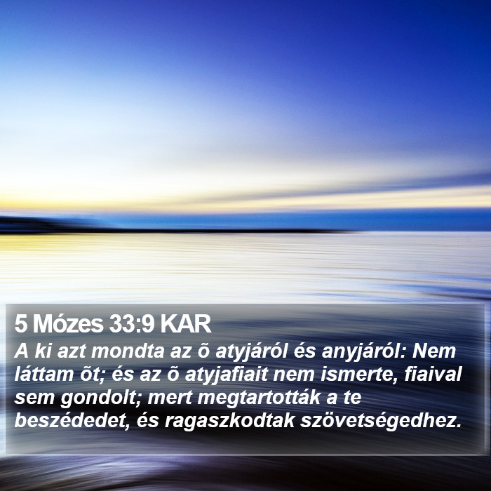 5 Mózes 33:9 KAR Bible Study