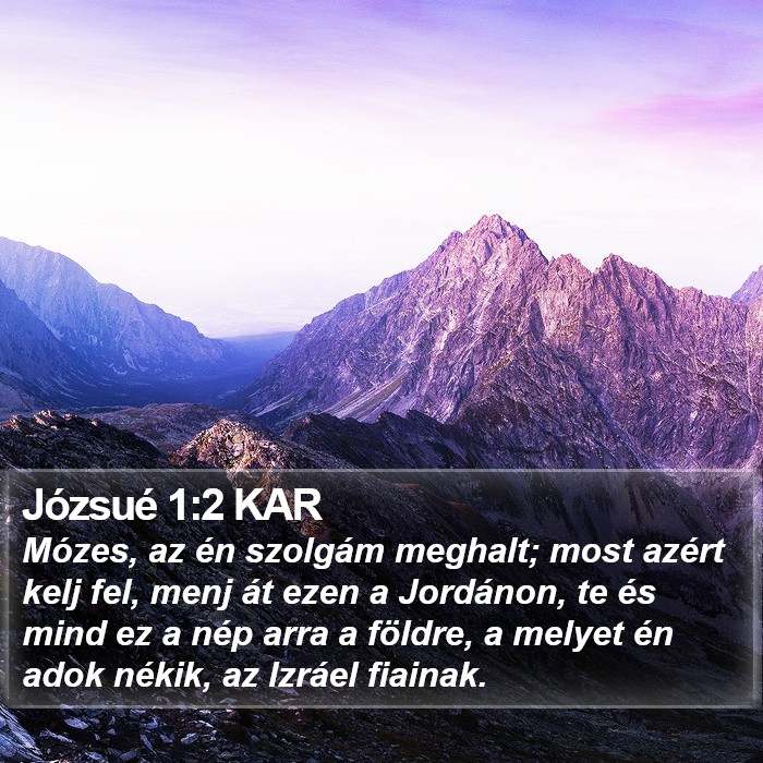 Józsué 1:2 KAR Bible Study