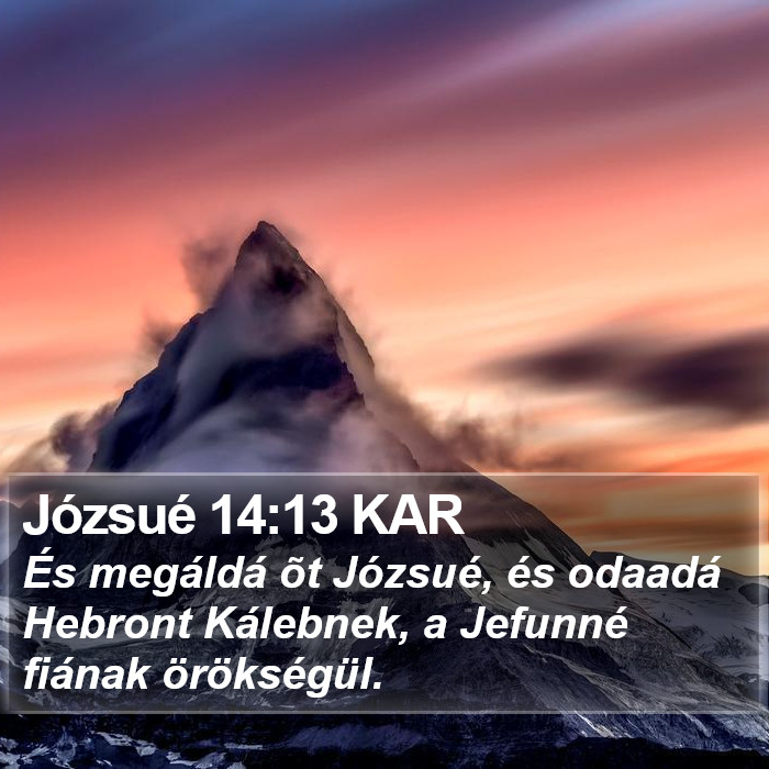 Józsué 14:13 KAR Bible Study