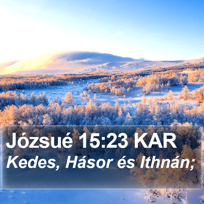 Józsué 15:23 KAR Bible Study