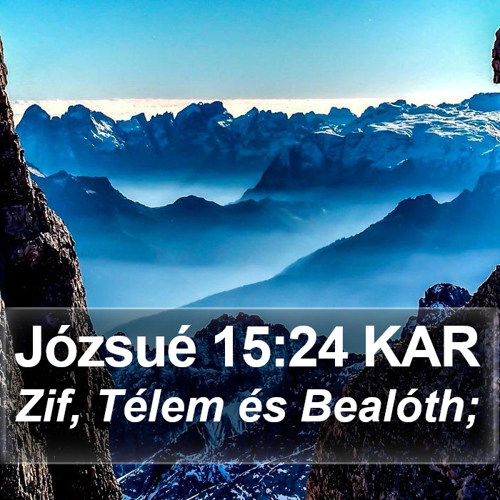 Józsué 15:24 KAR Bible Study