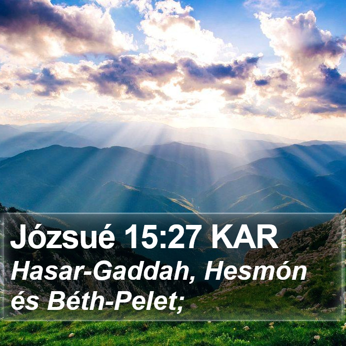 Józsué 15:27 KAR Bible Study