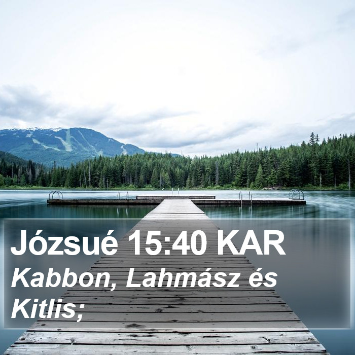 Józsué 15:40 KAR Bible Study