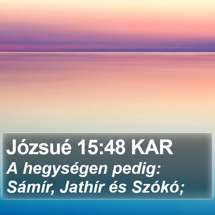 Józsué 15:48 KAR Bible Study