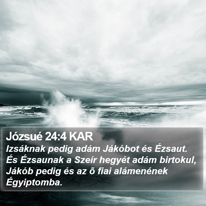 Józsué 24:4 KAR Bible Study