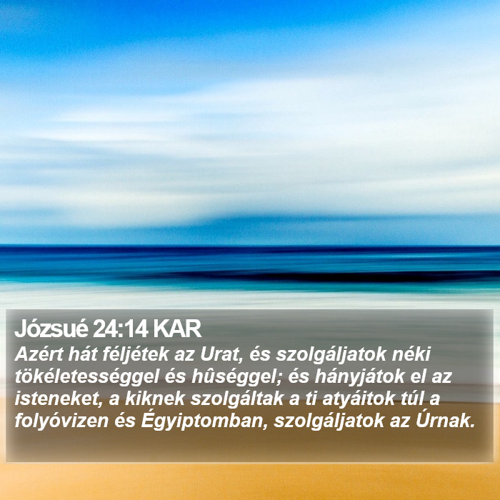 Józsué 24:14 KAR Bible Study