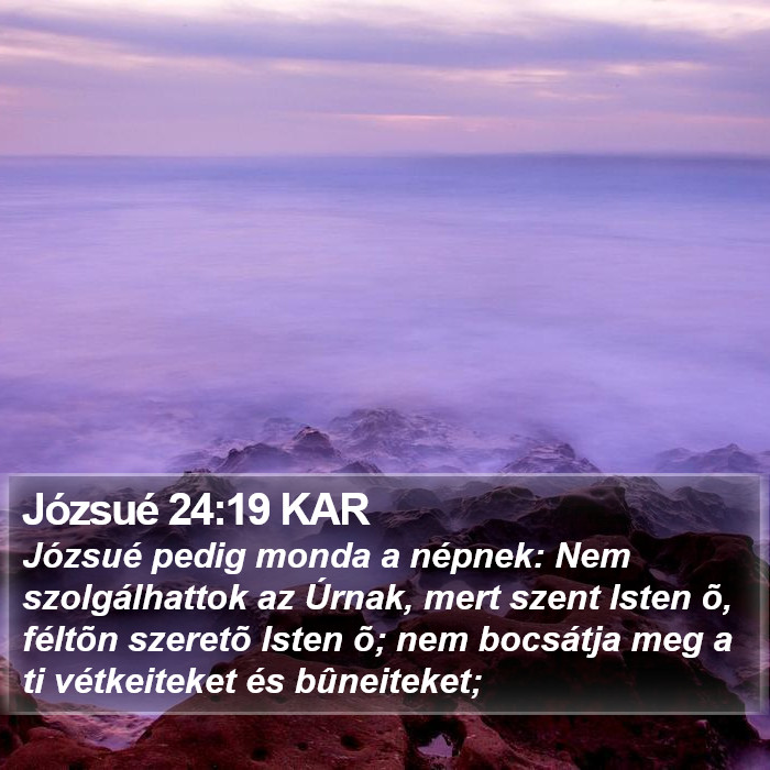 Józsué 24:19 KAR Bible Study