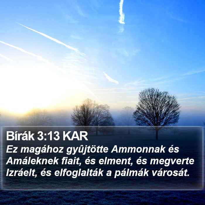 Bírák 3:13 KAR Bible Study