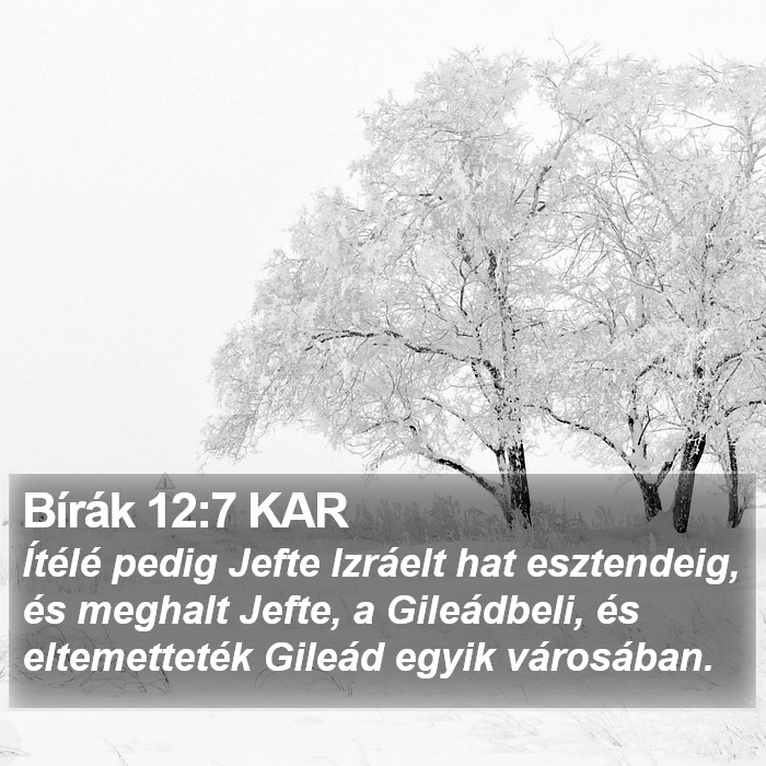 Bírák 12:7 KAR Bible Study