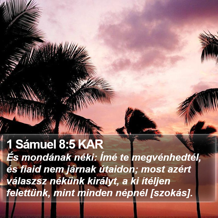 1 Sámuel 8:5 KAR Bible Study