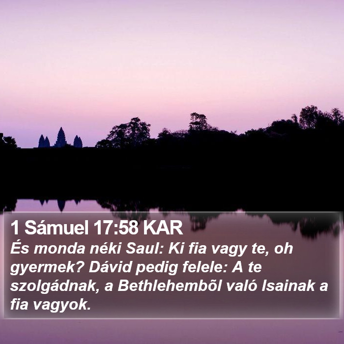 1 Sámuel 17:58 KAR Bible Study