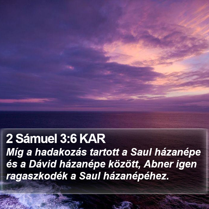 2 Sámuel 3:6 KAR Bible Study