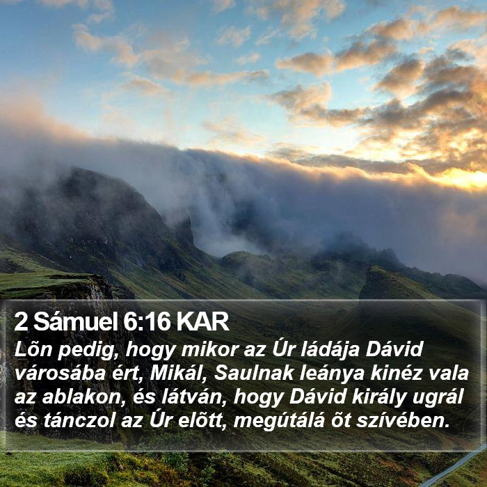 2 Sámuel 6:16 KAR Bible Study