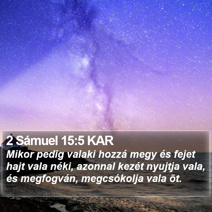 2 Sámuel 15:5 KAR Bible Study