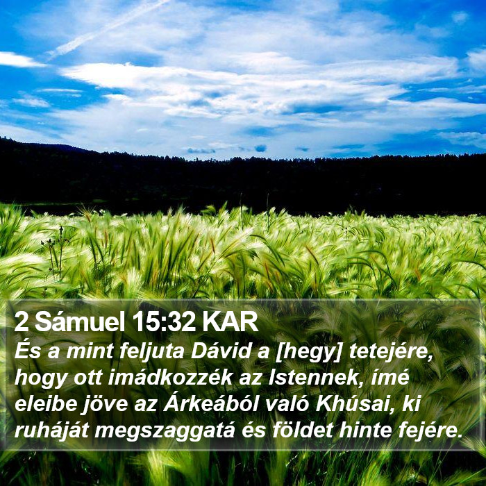 2 Sámuel 15:32 KAR Bible Study