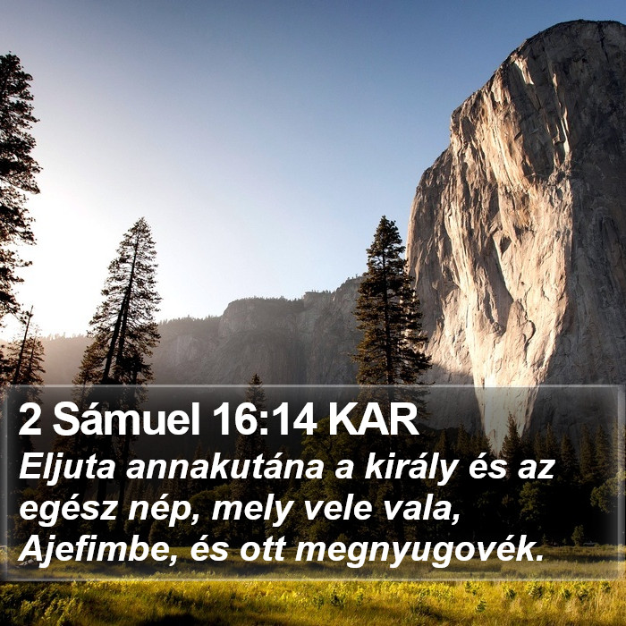 2 Sámuel 16:14 KAR Bible Study