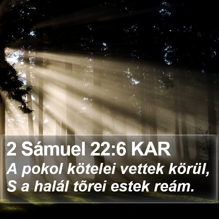 2 Sámuel 22:6 KAR Bible Study