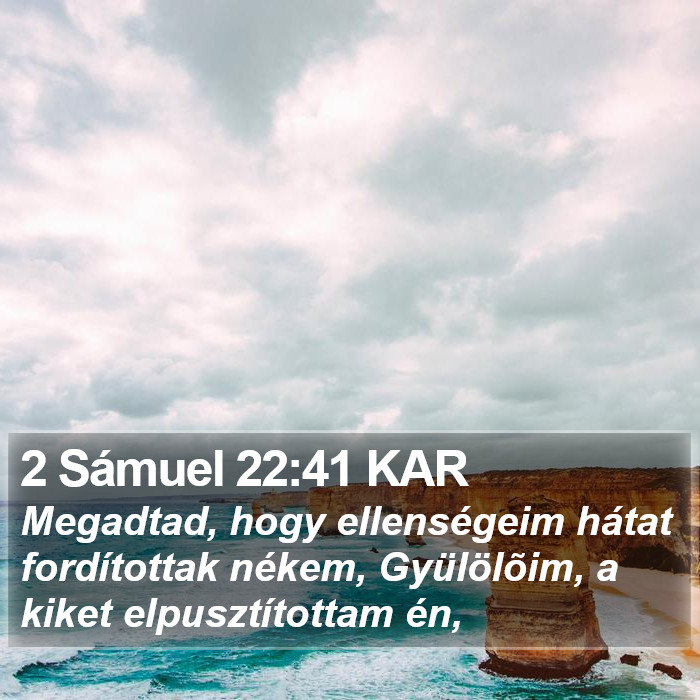 2 Sámuel 22:41 KAR Bible Study