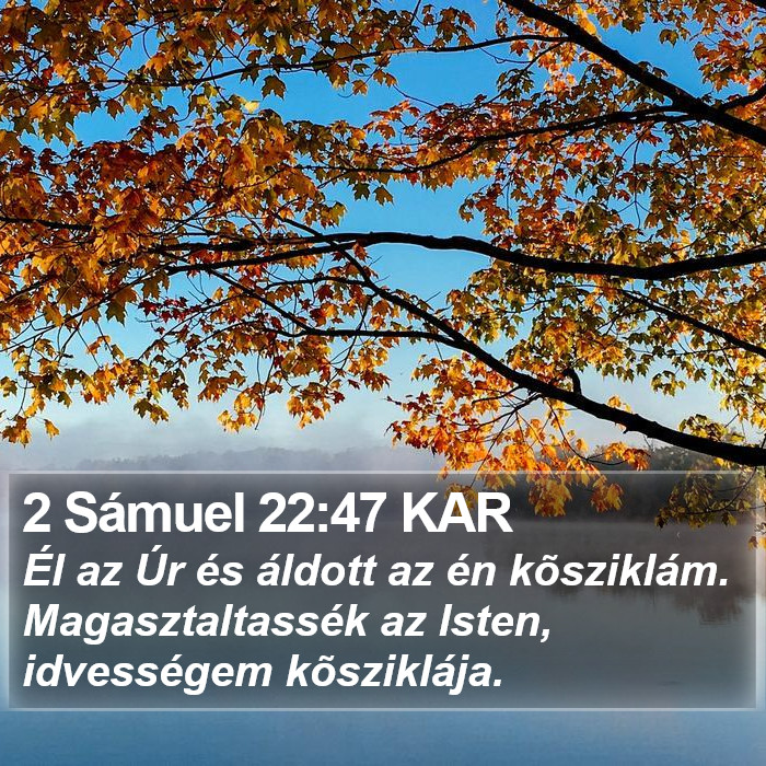 2 Sámuel 22:47 KAR Bible Study