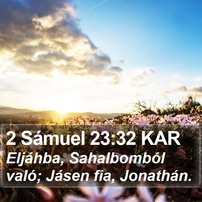 2 Sámuel 23:32 KAR Bible Study