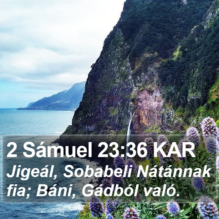 2 Sámuel 23:36 KAR Bible Study