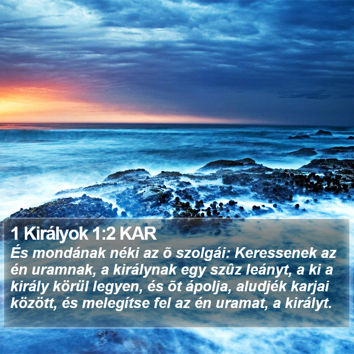 1 Királyok 1:2 KAR Bible Study