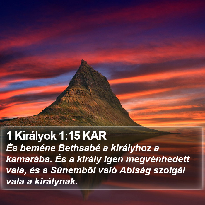 1 Királyok 1:15 KAR Bible Study