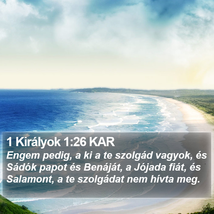 1 Királyok 1:26 KAR Bible Study