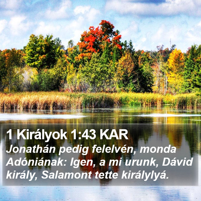 1 Királyok 1:43 KAR Bible Study