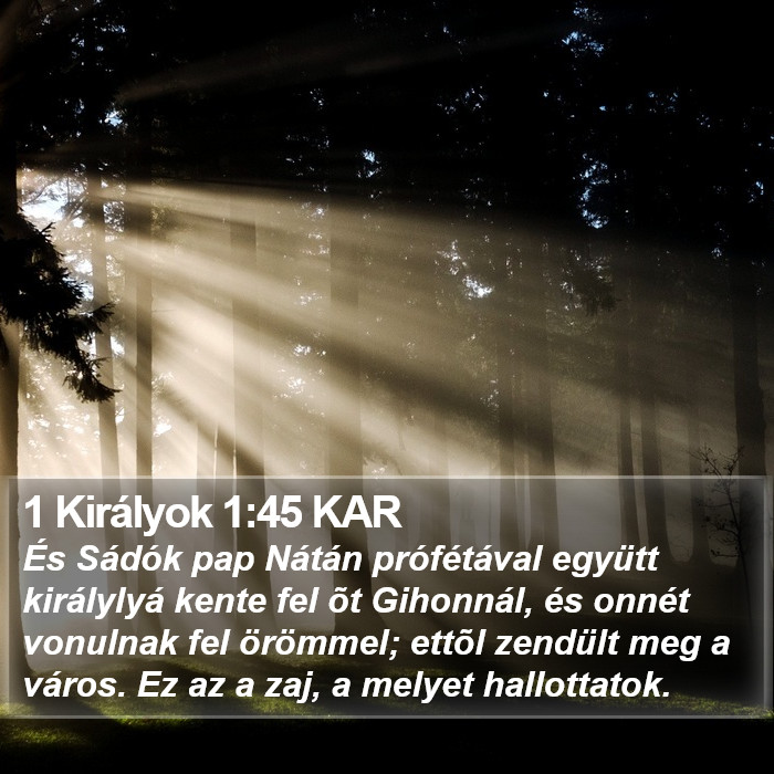 1 Királyok 1:45 KAR Bible Study