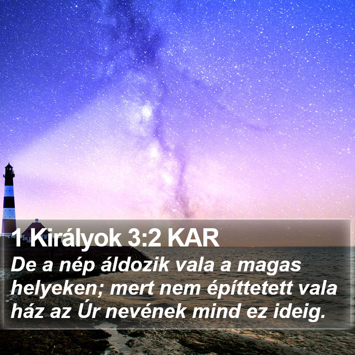 1 Királyok 3:2 KAR Bible Study