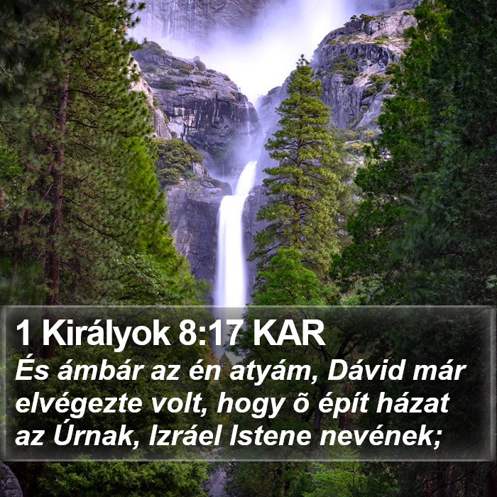 1 Királyok 8:17 KAR Bible Study