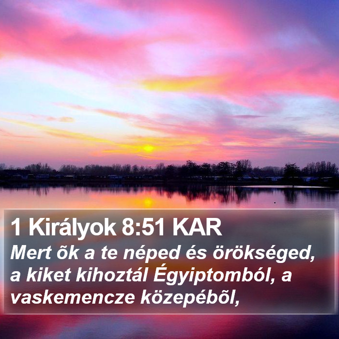 1 Királyok 8:51 KAR Bible Study