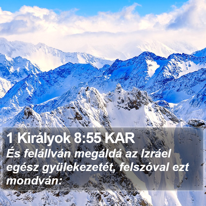 1 Királyok 8:55 KAR Bible Study