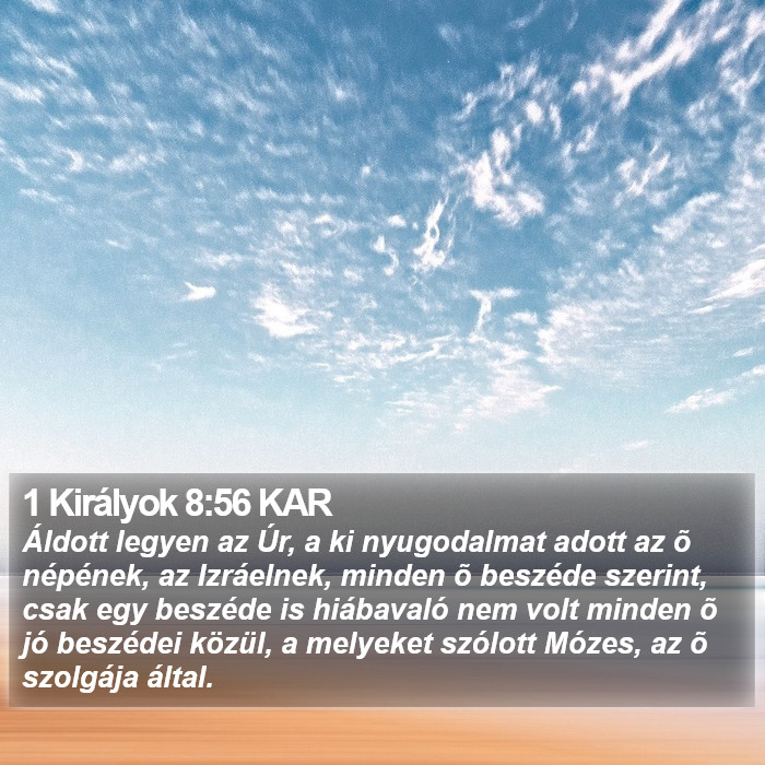 1 Királyok 8:56 KAR Bible Study