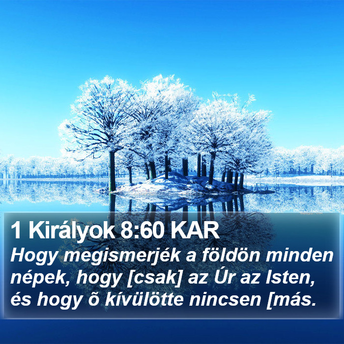 1 Királyok 8:60 KAR Bible Study