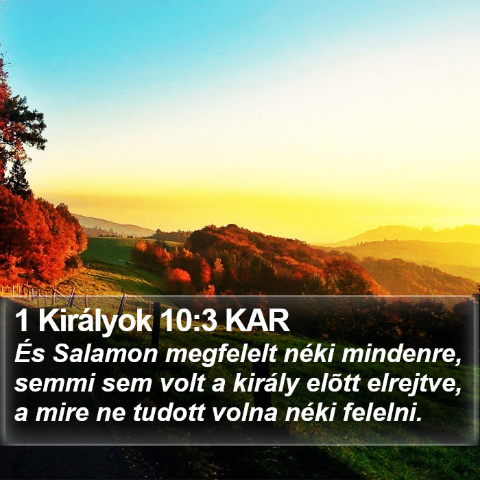 1 Királyok 10:3 KAR Bible Study