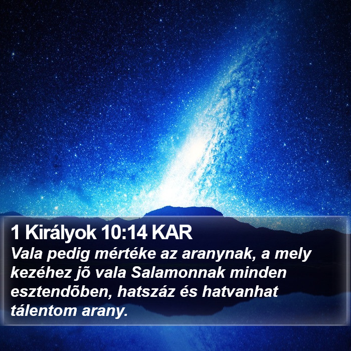 1 Királyok 10:14 KAR Bible Study