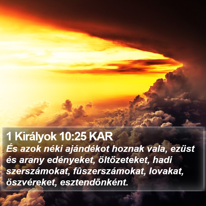 1 Királyok 10:25 KAR Bible Study