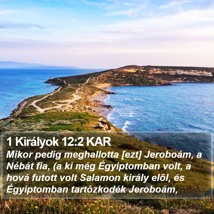 1 Királyok 12:2 KAR Bible Study