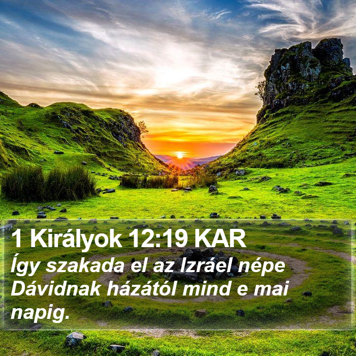 1 Királyok 12:19 KAR Bible Study