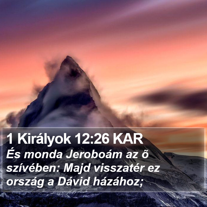 1 Királyok 12:26 KAR Bible Study