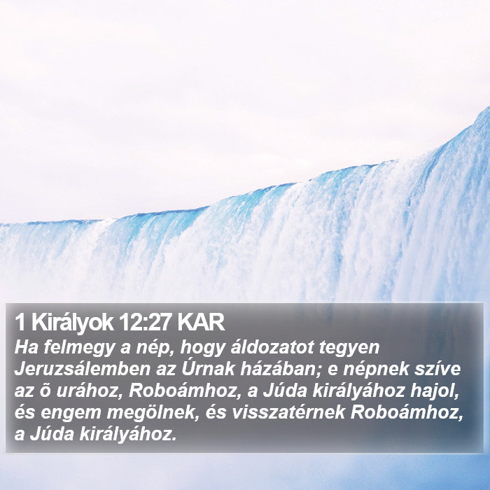 1 Királyok 12:27 KAR Bible Study