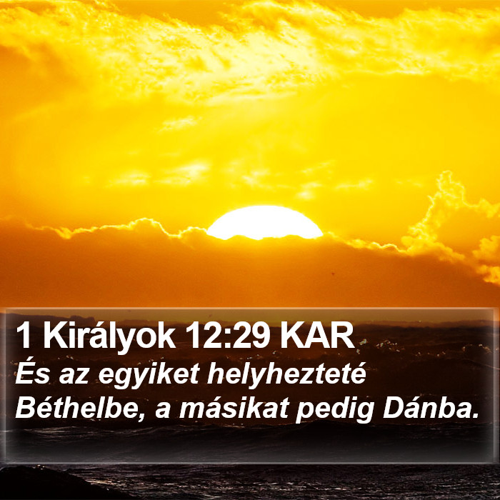 1 Királyok 12:29 KAR Bible Study