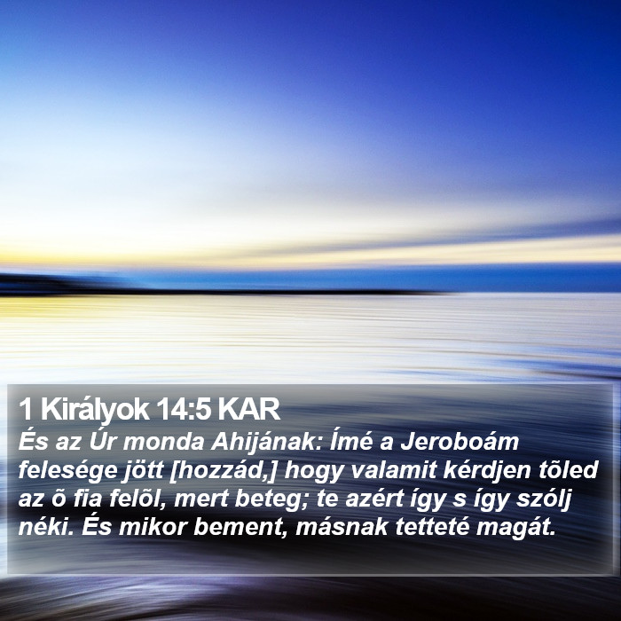 1 Királyok 14:5 KAR Bible Study
