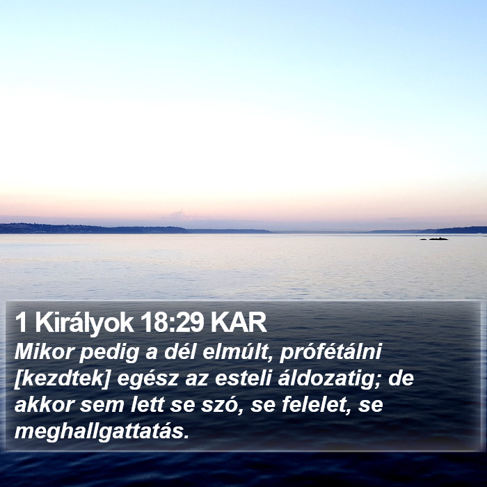 1 Királyok 18:29 KAR Bible Study