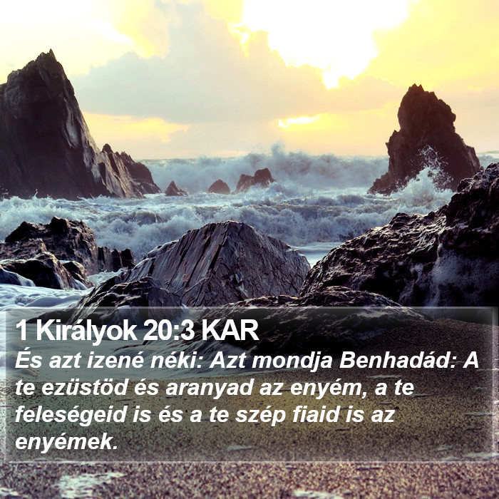 1 Királyok 20:3 KAR Bible Study